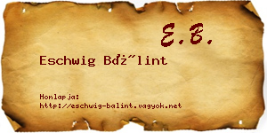 Eschwig Bálint névjegykártya